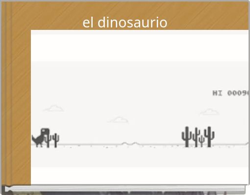 el dinosaurio