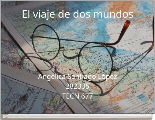 El viaje de dos mundos