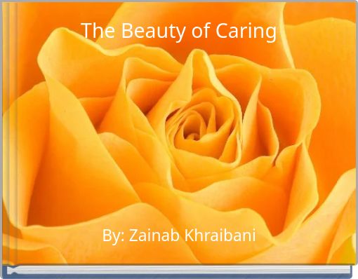 The Beauty of Caring