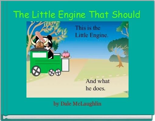 The Little Engine That Should