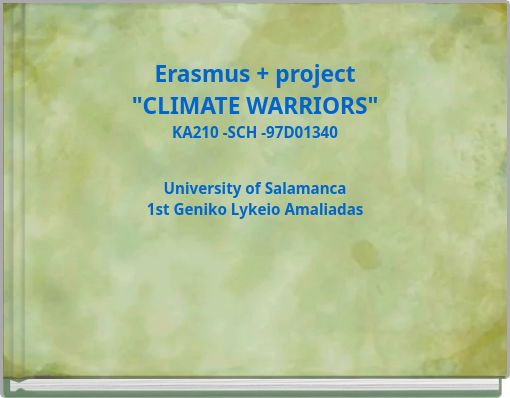 Erasmus + project "CLIMATE WARRIORS" KA210 -SCH -97D01340