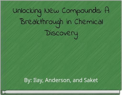 Unlocking New Compounds: A Breakthrough in Chemical Discovery