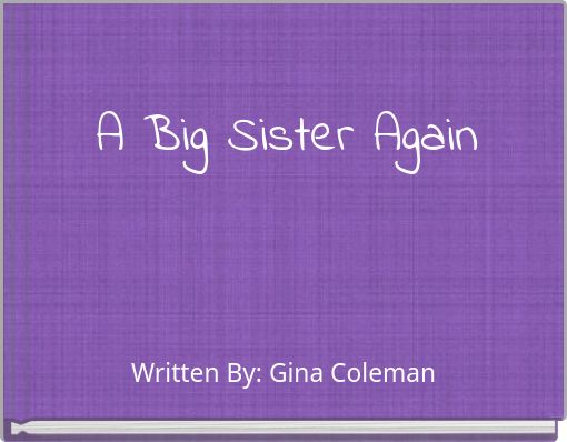 A Big Sister Again