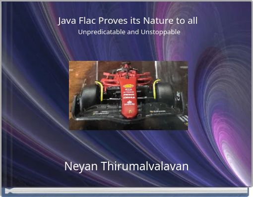 Java Flac Proves its Nature to all Unpredicatable and Unstoppable
