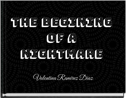 Front cover of 'the begining of a nightmare' 