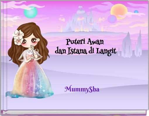 Puteri Awan dan Istana di Langit