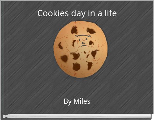 Cookies day in a life
