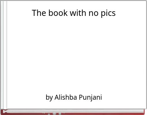 The book with no pics