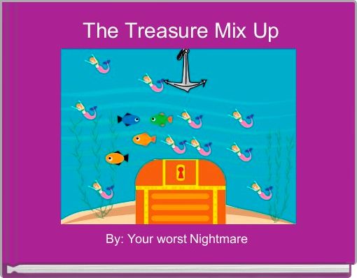  The Treasure Mix Up