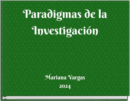 Paradigmas de la Investigación
