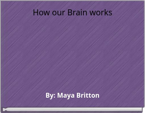 Front cover of 'How our Brain works' 