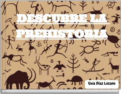 DESCUBRE LA PREHISTORIA