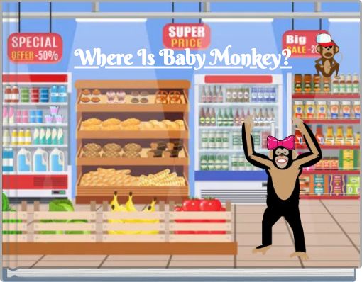 Where Is Baby Monkey?