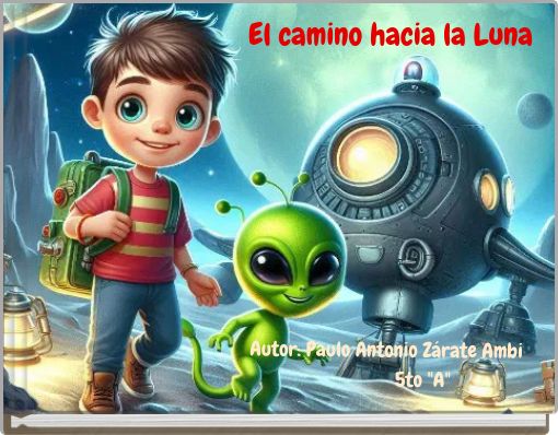 Front cover of 'El camino hacia la Luna' 