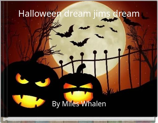 Front cover of 'Halloween dream jims dream' 