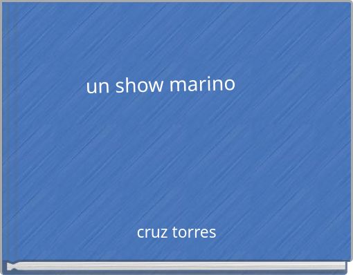 un show marino