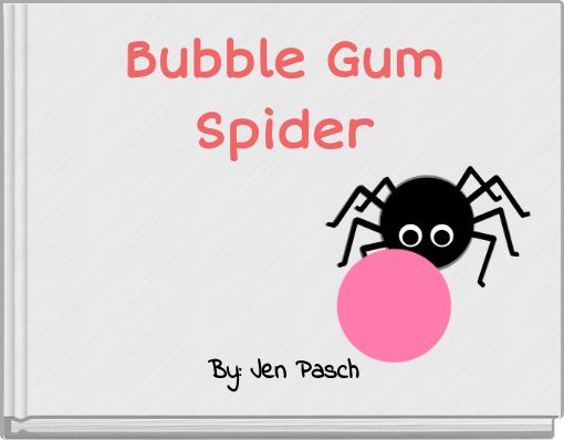Bubble Gum Spider