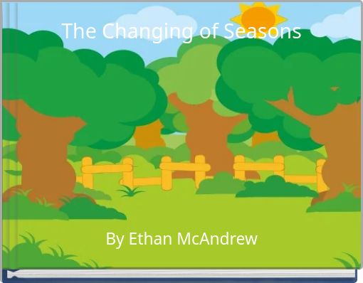The Changing of Seasons