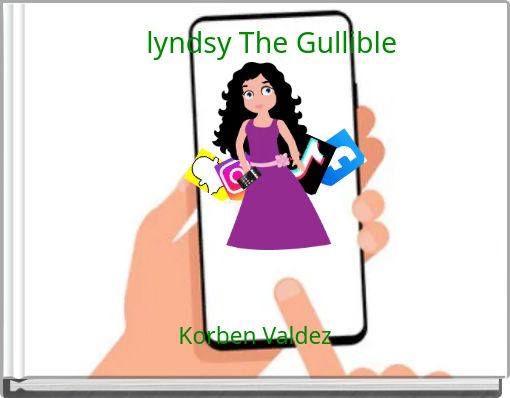 lyndsy The Gullible