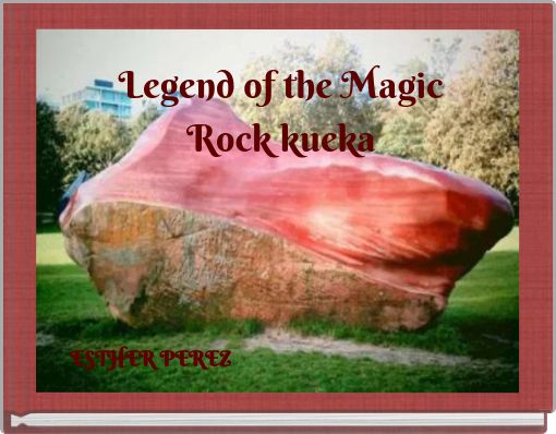 Legend of the Magic Rock kueka