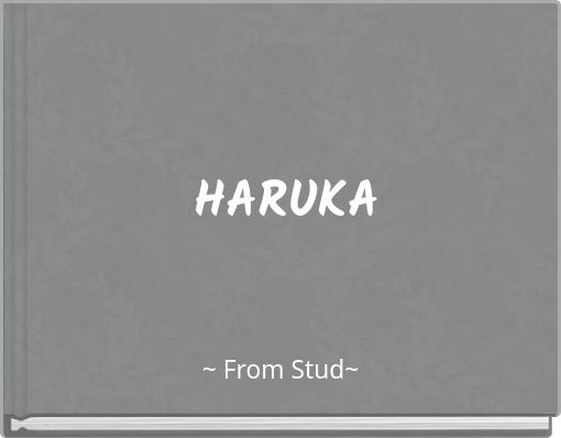 HARUKA