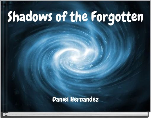 Shadows of the Forgotten