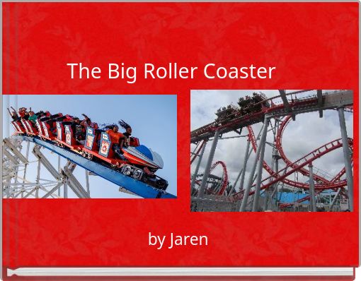The Big Roller Coaster