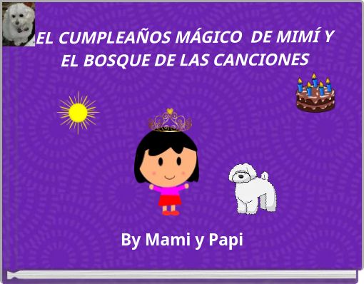 EL CUMPLEAÑOS MÁGICO DE MIMÍ Y EL BOSQUE DE LAS CANCIONES
