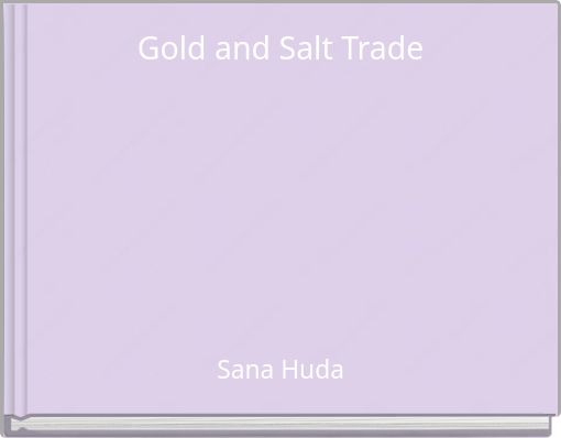 Gold and Salt Trade