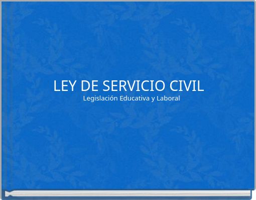 LEY DE SERVICIO CIVIL