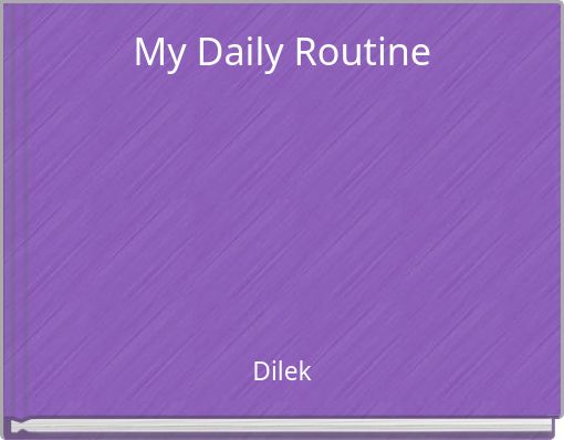 My Daily Routine
