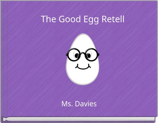 The Good Egg Retell