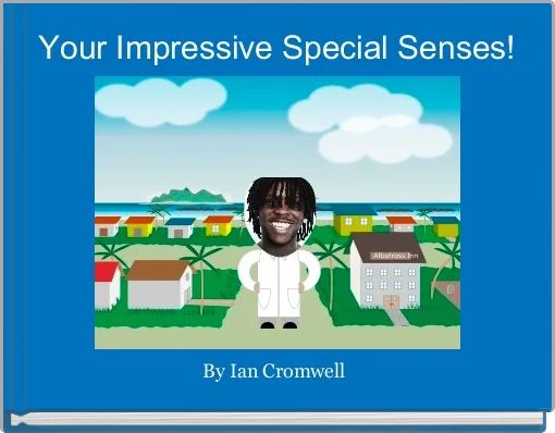 Front cover of 'Your Impressive Special Senses!' 