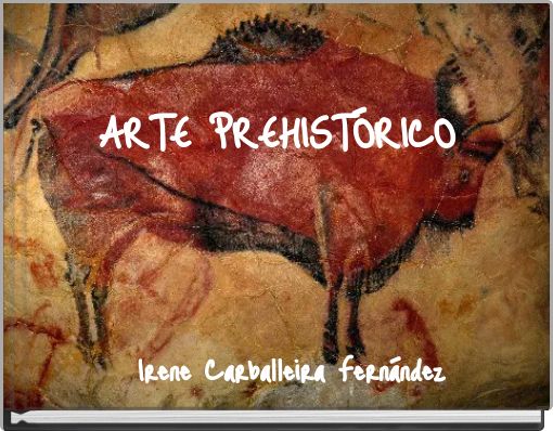 ARTE PREHISTÓRICO