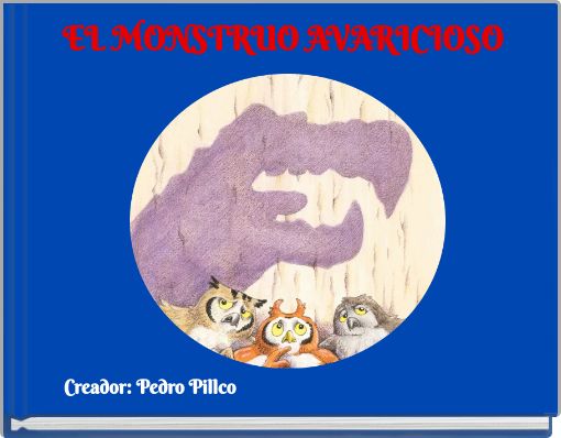 EL MONSTRUO AVARICIOSO