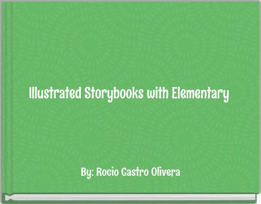 Illustrated Storybooks with Elementary