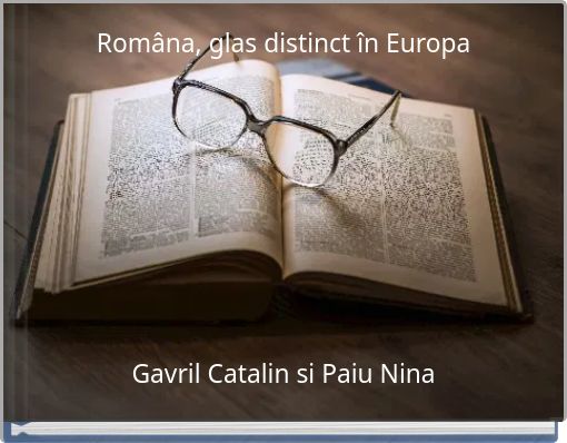 Rom&acirc;na, glas distinct &icirc;n Europa