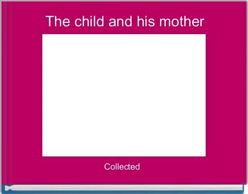 The child and his mother