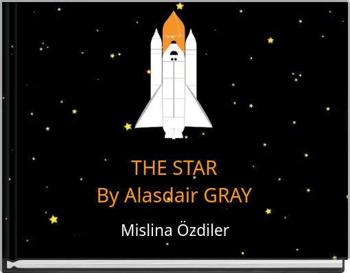 THE STAR By Alasdair GRAY