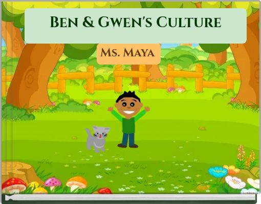 Ben & Gwen's Culture