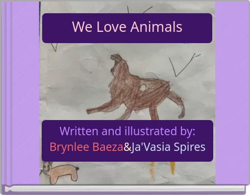 We Love Animals