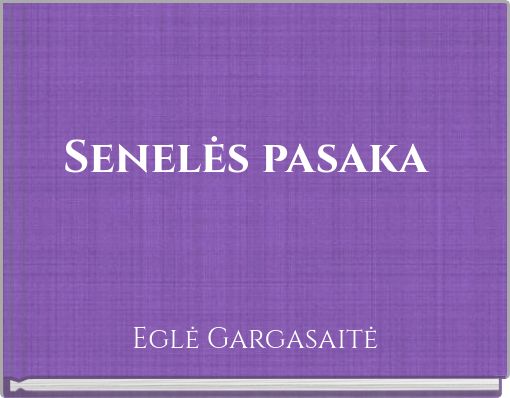 Senelės pasaka