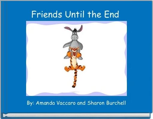 Friends Until the End 