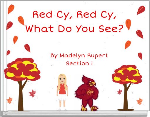 Red Cy, Red Cy, What Do You See?