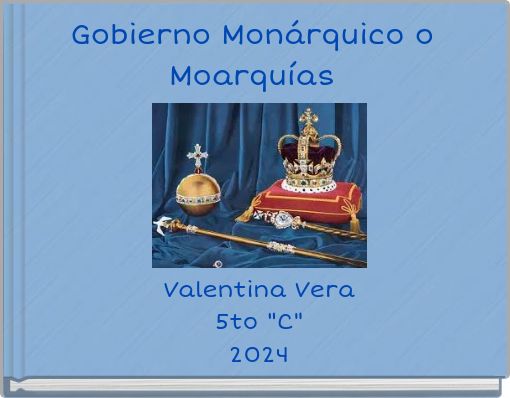 Gobierno Mon&aacute;rquico o Moarqu&iacute;as