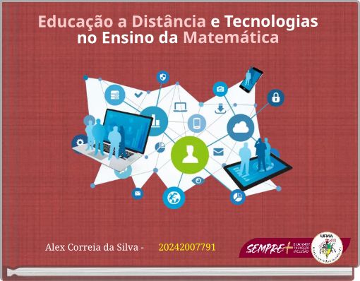 Educação a Distância e Tecnologias no Ensino da Matemática