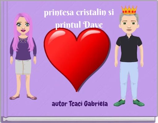 printesa cristalin si printul Dave