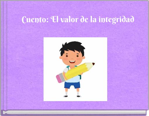 Cuento: El valor de la integridad