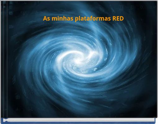 As minhas plataformas RED