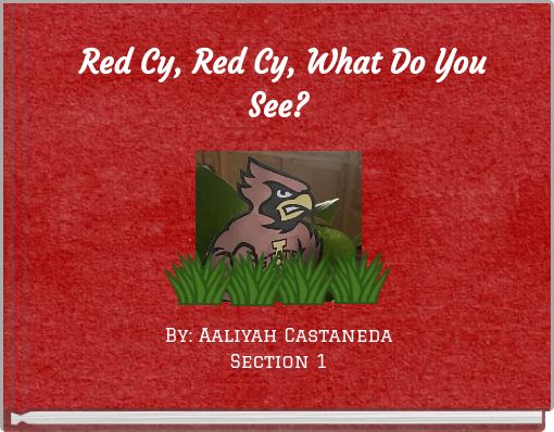 Red Cy, Red Cy, What Do You See?